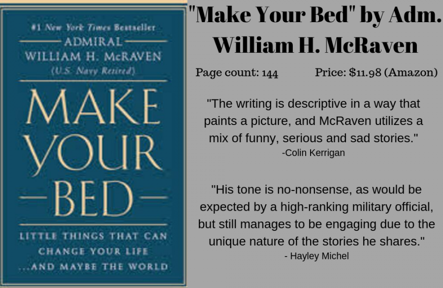 Staff writers Colin Kerrigan and Hayley Michel write that "Make Your Bed" by Adm. William H. McRaven brings Navy SEAL training philosophies to everyday life.