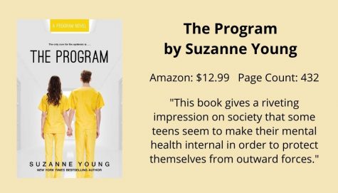 Assistant A&E Editor Joceline Giron writes that  The Program by Suzanne Young provides a unique take on how mental health affects teens. 