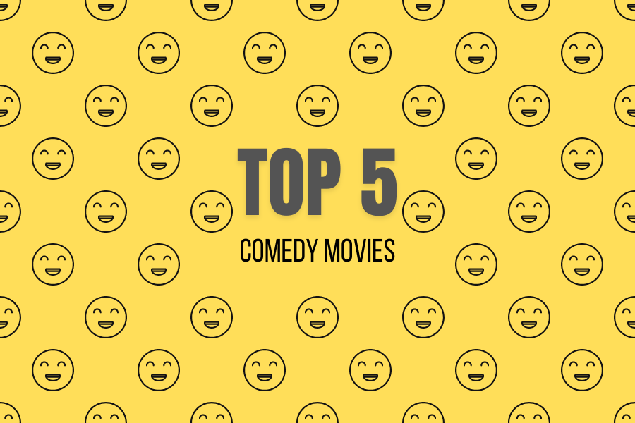 Top 5 comedy movies