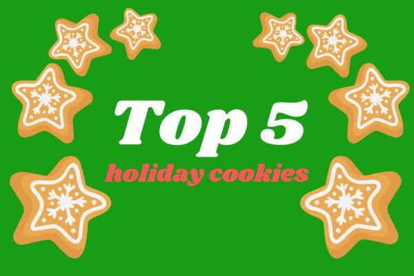 Staff Writers Bella Bauer and Lexi Turgeon share their picks for the top 5 holiday cookies this season.