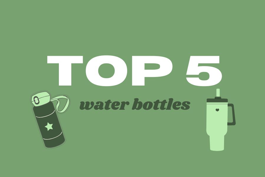 Staff Writers Hooria Bukhari and Arushi Kohli share their picks for the top 5 water bottles.